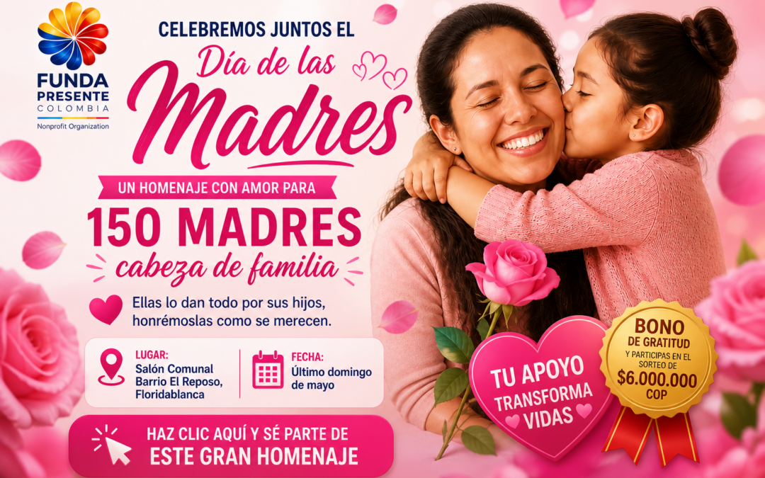 CELEBRACIÓN ESPECIAL- DÍA DE LAS MADRES 2026